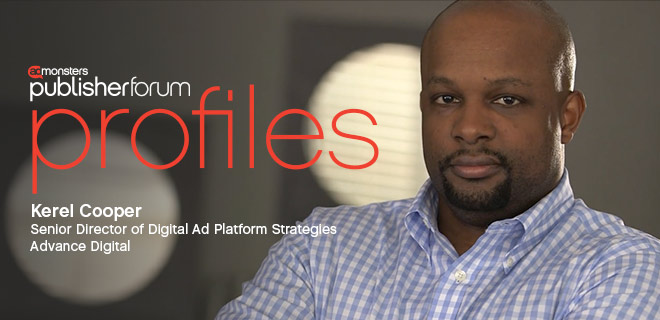 Advance's Kerel Cooper Opens Up on Ad Ops' Future