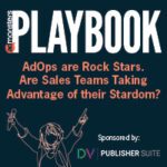 AdOps Are Rock Stars. Are Sales Teams Taking Advantage of Their Stardom?