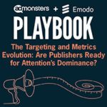 The Targeting and Metrics Evolution: Are Publishers Ready for Attention's Dominance?